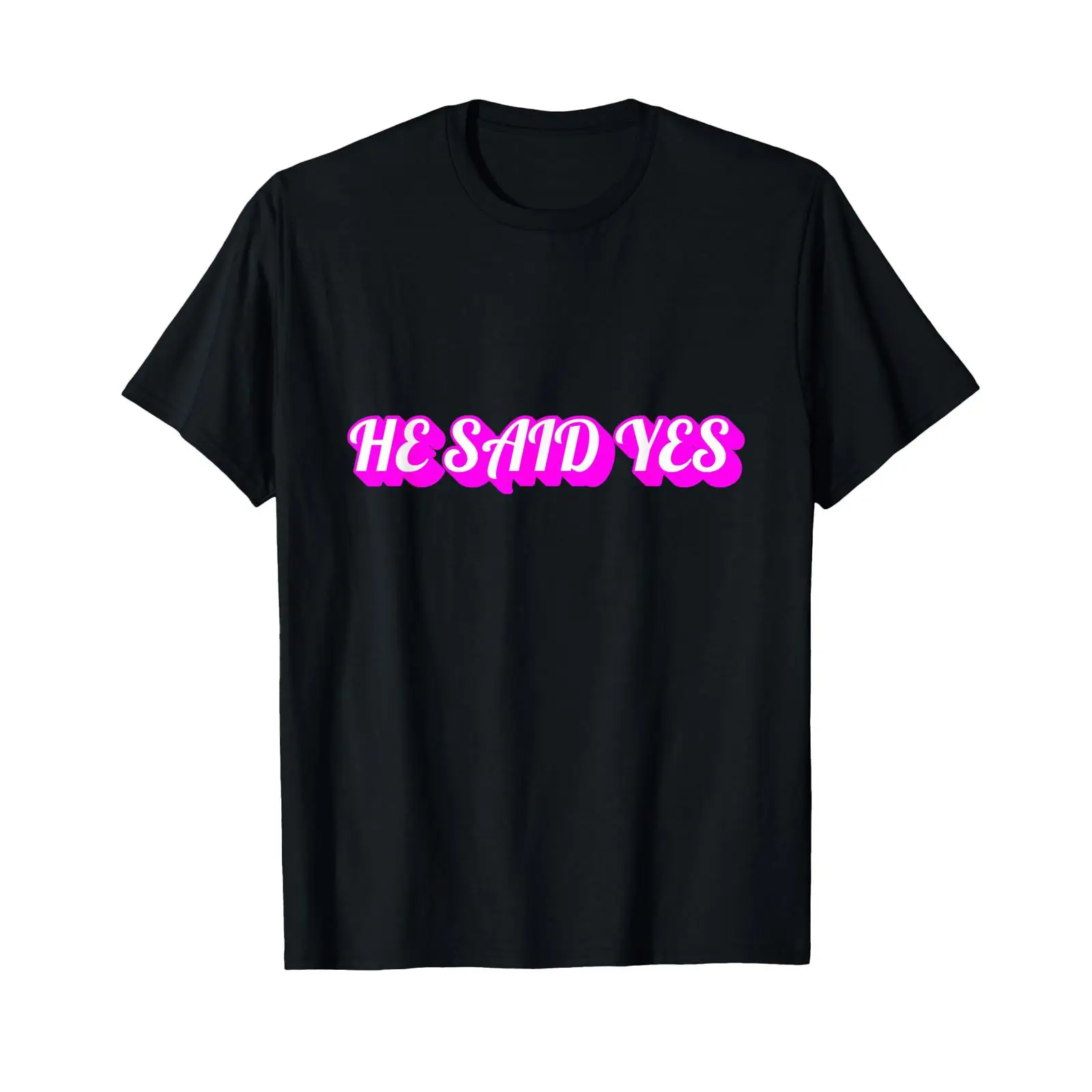 He Said Yes T Shirt Gay Bachel - Men'S Grooming For Engagement 评论和价格